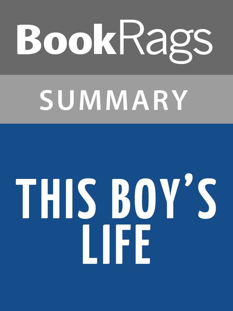 This Boy's Life by Tobias Wolff l Summary & Study Guide