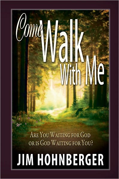 Come, Walk With Me