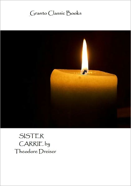 Sister Carrie by Theodore Dreiser