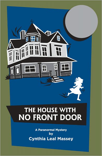 The House with No Front Door