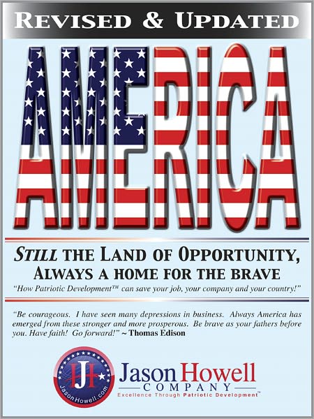 AMERICA: Still the Land of Opportunity, Always a Home for the Brave