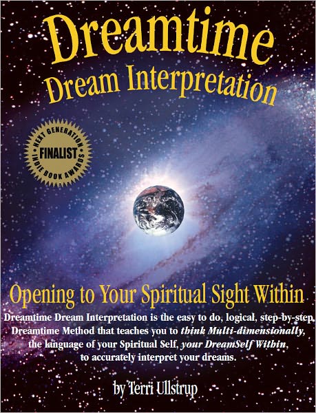 Dreamtime Dream Interpretation: Opening to Your Spiritual Sight Within