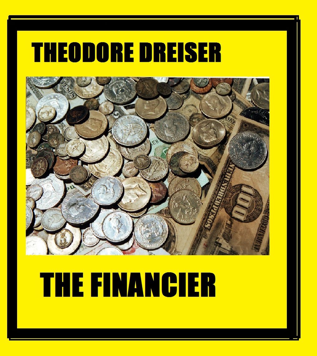 The Financier by Theodore Dreiser