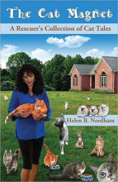 The Cat Magnet: A Rescuer's Collection of Cat Tales