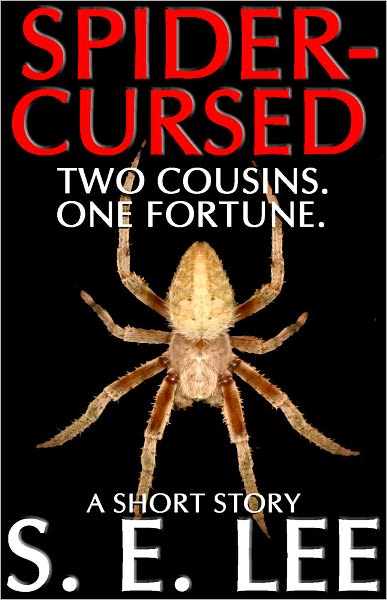 Spider-Cursed: a supernatural horror short story