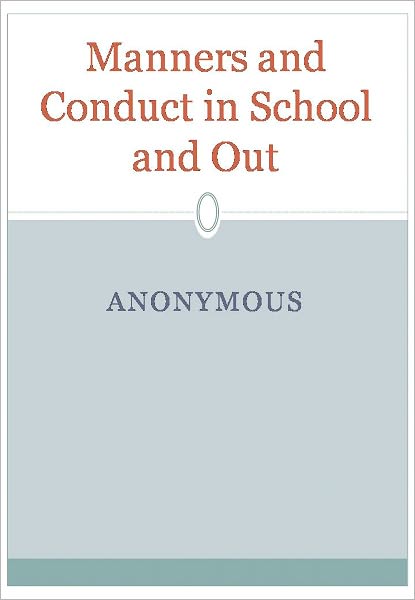 Manners and Conduct in School and Out