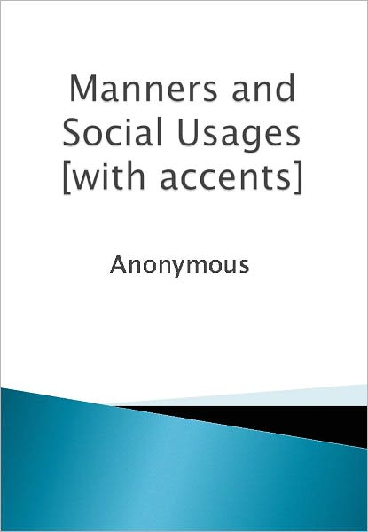 Manners and Social Usages [with accents]