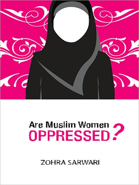 Are Muslim Women Oppressed?