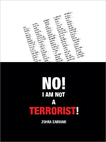 NO! I AM NOT A TERRORIST!