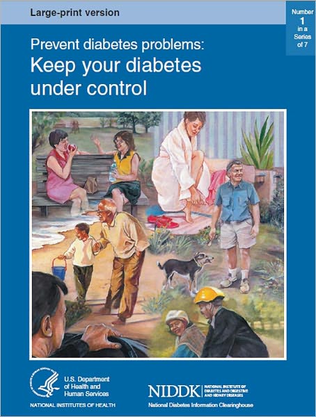 Prevent Diabetes Problems: Keep Your Diabetes Under Control