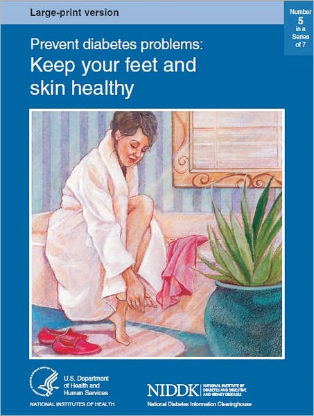 Prevent Diabetes Problems: Keep Your Feet and Skin Healthy