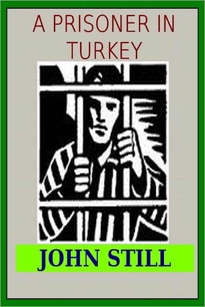 A PRISONER IN TURKEY