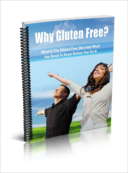 Gluten Free Living Secrets: Discover The Secrets To Living A Happy, Healthy Gluten-Free Life