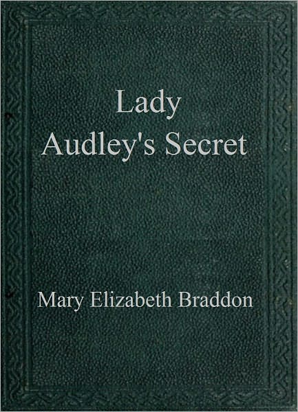 Lady Audley's Secret