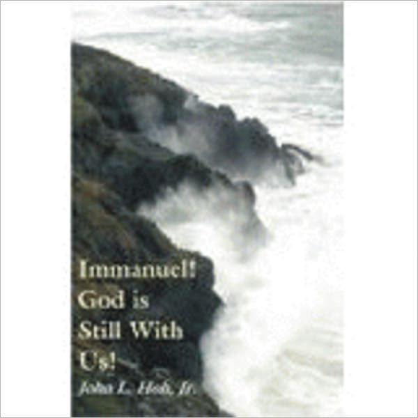 Immanuel! God is Still With Us!
