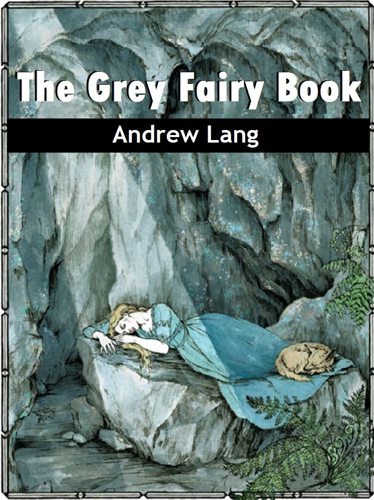 The Grey Fairy Book