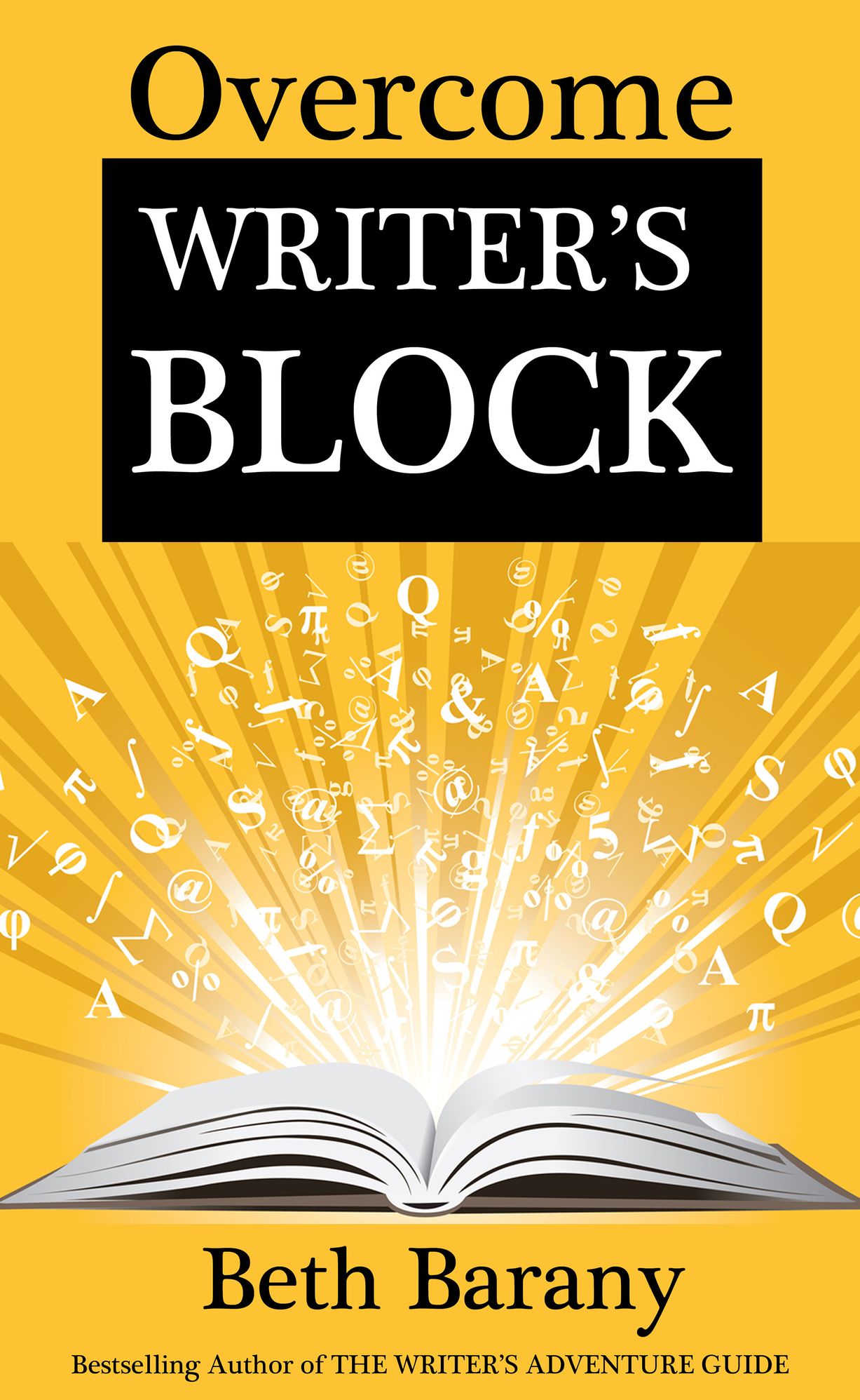 Overcome Writer's Block: 10 Writing Sparks to Ignite Your Creativity
