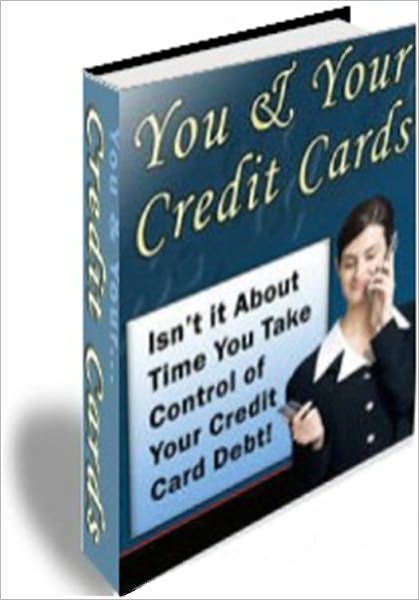 You & Your Credit Cards