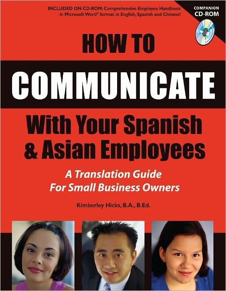 How to Communicate with Your Spanish & Asian Employees: A Translation Guide for Small Business Owners