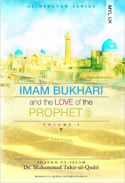 Imam Bukhari and the Love of the Prophet