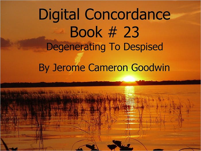 Degenerating To Despised - Digital Concordance Book 23