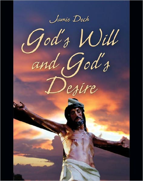 God's Will and God's Desire 