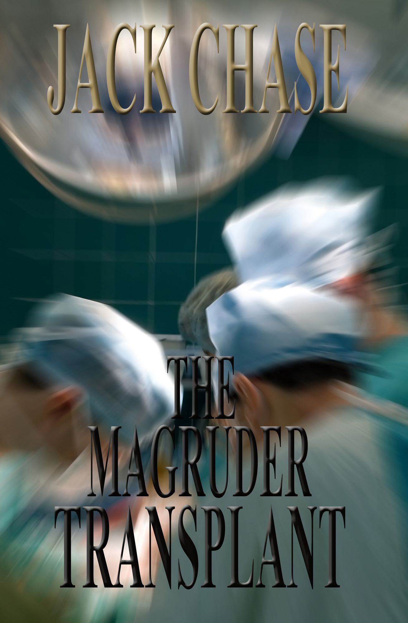 The Magruder Transplant