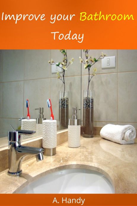 Improve Your Bathroom Today