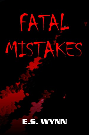 Fatal Mistakes