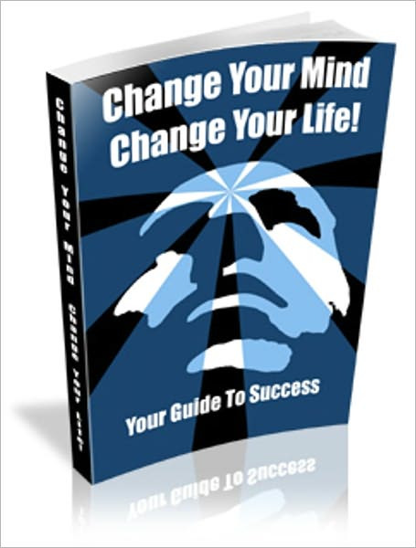 Change Your Mind Change Your Life