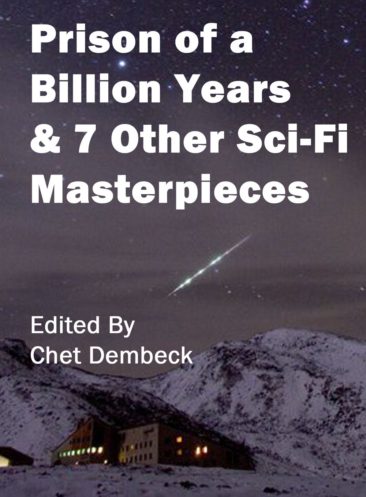 Prison of a Billion Years and 7 Other Sci-Fi Masterpieces