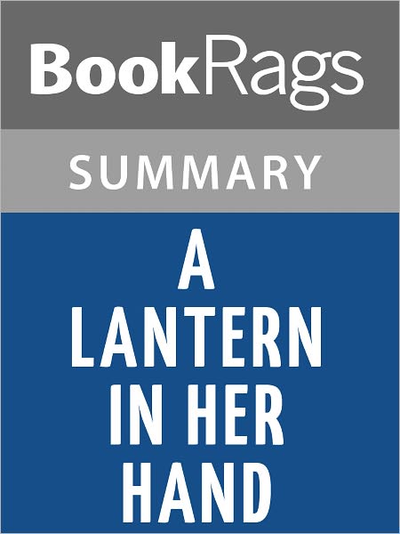 A Lantern in Her Hand by Bess Streeter Aldrich l Summary & Study Guide