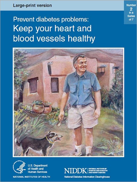 Prevent diabetes problems: Keep your heart and blood vessels healthy