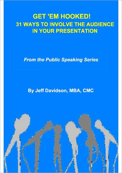 31 Ways to Involve the Audience in Your Presentation