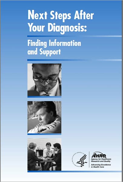 Next Steps After Your Diagnosis: Finding Information and Support