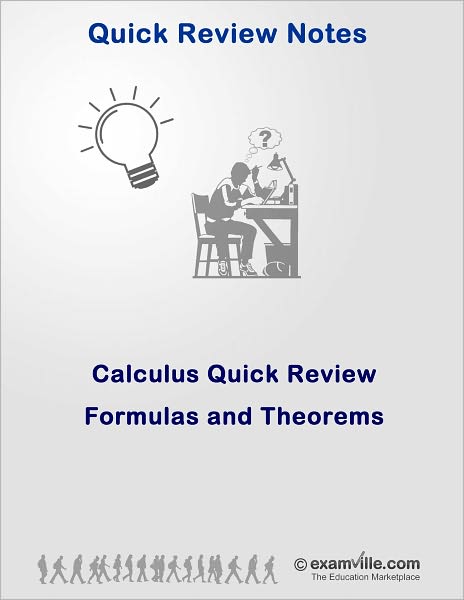 Calculus Quick Review: Formulas and Theorems