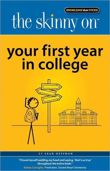 The Skinny on your First Year in College