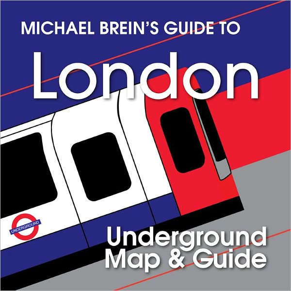 Michael Brein's Guide to London