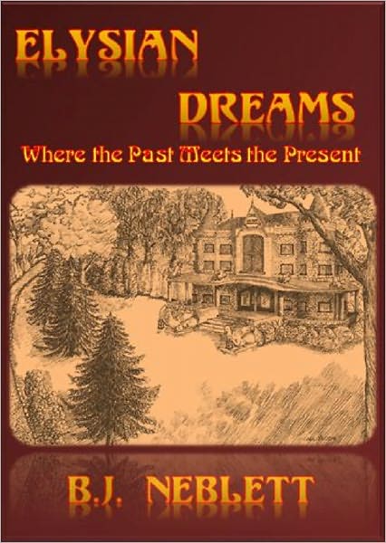 Elysian Dreams: "Where the Past Meets the Present"