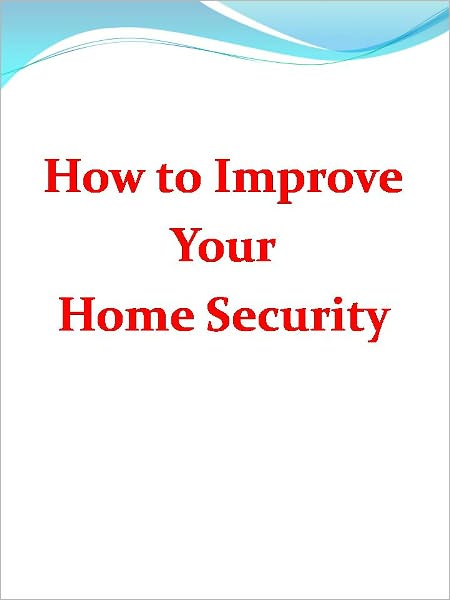 How to Improve Your Home Security
