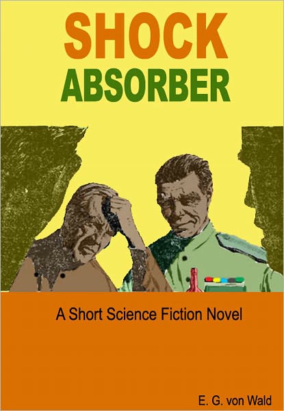 Shock Absorber: A Short Science Fiction Novel