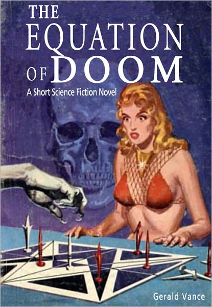 The Equation of Doom: A Short Science Fiction Novel