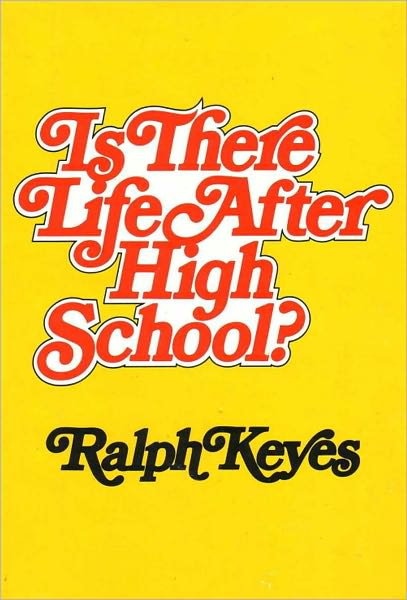 Is There Life After High School?