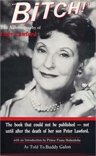 Bitch the Autobiography of Lady Lawford