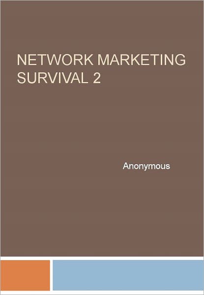 Network Marketing Survival 2