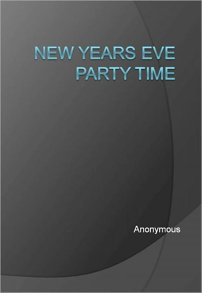 New Years Eve Party Time