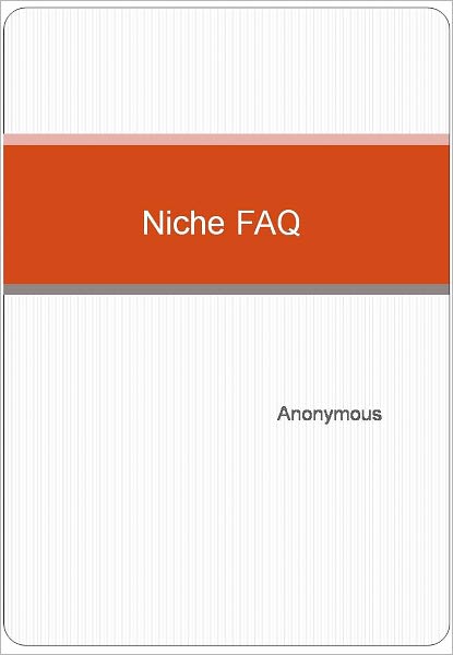 Niche FAQ