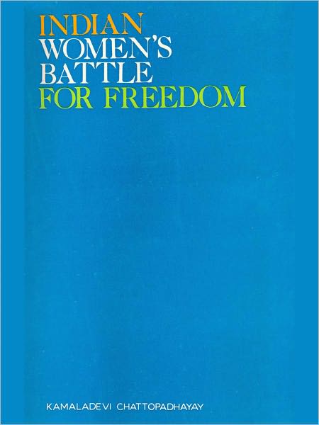 Indian Women's Battle For Freedom