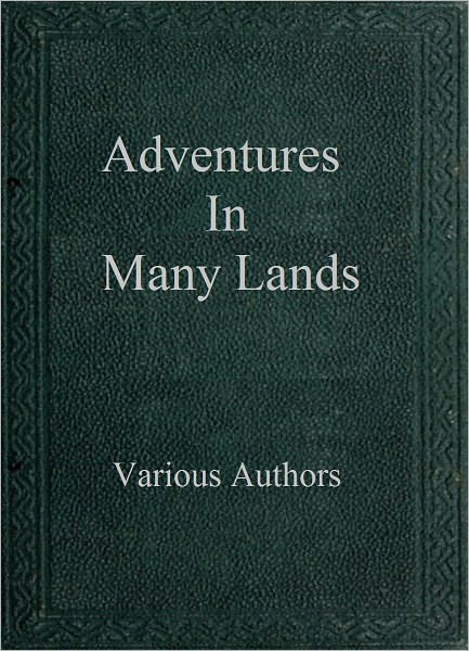 Adventures in Many Lands