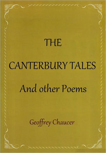 The Canterbury Tales and Other Poems
